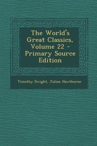 Cover of The World's Great Classics, Volume 22