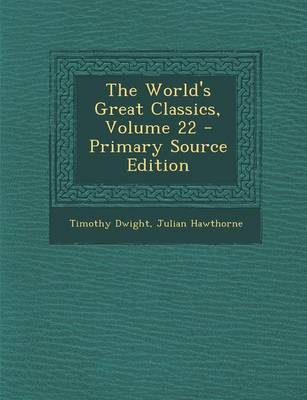 Book cover for The World's Great Classics, Volume 22