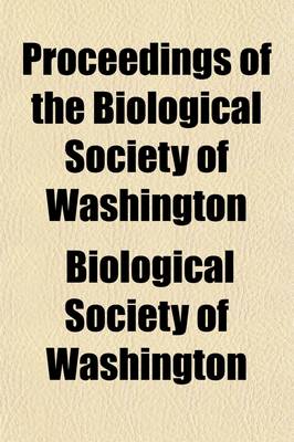 Book cover for Proceedings of the Biological Society of Washington (Volume 6)