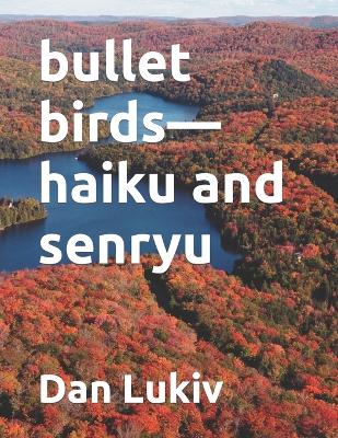 Book cover for bullet birds-haiku and senryu