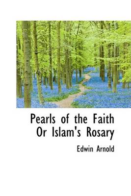 Book cover for Pearls of the Faith or Islam's Rosary