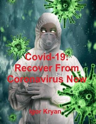 Book cover for Covid-19: Recover from Coronavirus Now