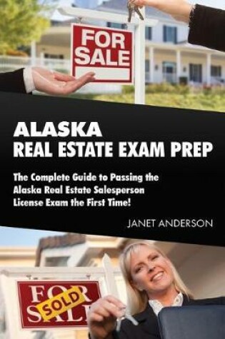 Cover of Alaska Real Estate Exam Prep