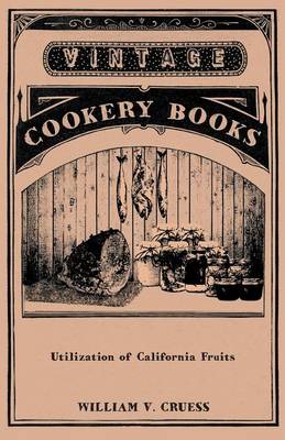 Book cover for Utilization of California Fruits