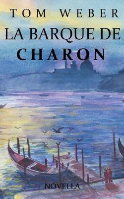 Book cover for La barque de Charon