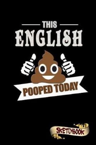 Cover of This English Pooped Today