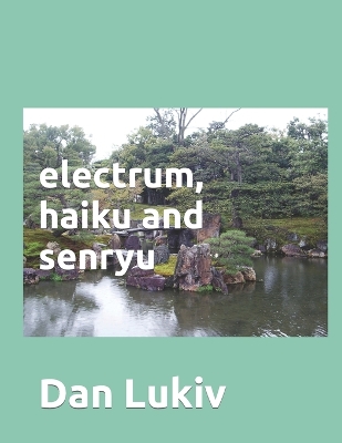 Book cover for electrum, haiku and senryu