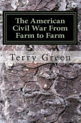 Cover of The American Civil War From Farm to Farm