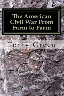 Cover of The American Civil War From Farm to Farm