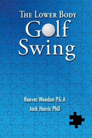 Cover of The Lower Body Golf Swing