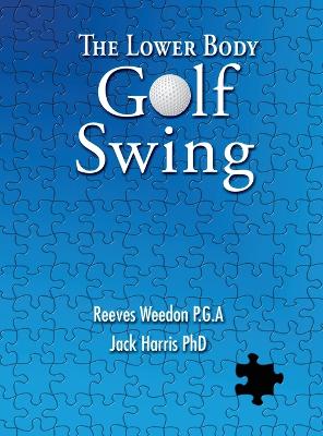 Book cover for The Lower Body Golf Swing