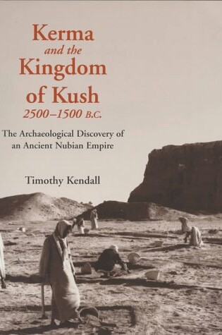 Cover of Kerma and the Kingdom of Kush, 2500-1500 B.C.