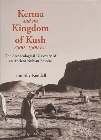 Book cover for Kerma and the Kingdom of Kush, 2500-1500 B.C.