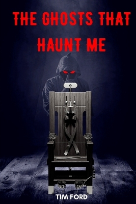 Book cover for The Ghosts That Haunt Me