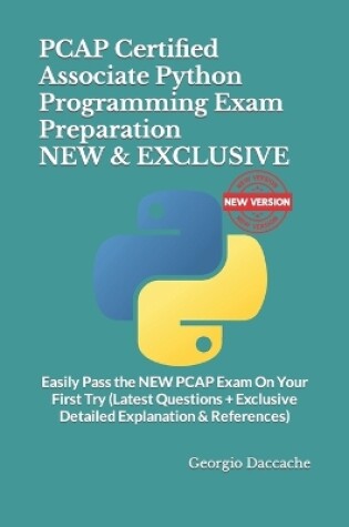 Cover of PCAP Certified Associate Python Programming Exam Preparation - NEW & EXCLUSIVE