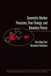 Book cover for Symmetric Markov Processes, Time Change, and Boundary Theory (LMS-35)