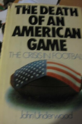 Cover of The Death of an American Game