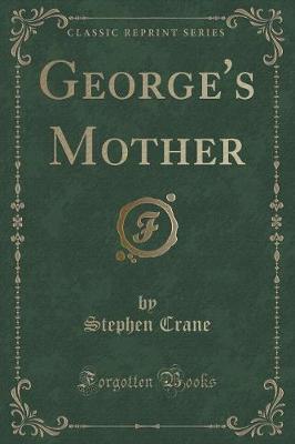 Book cover for George's Mother (Classic Reprint)