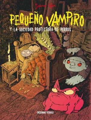 Book cover for Pequeño Vampiro Y La Sociedad Protectora de Perros