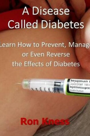 Cover of A Disease Called Diabetes