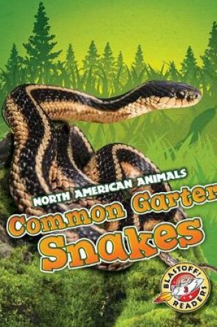 Cover of Common Garter Snakes