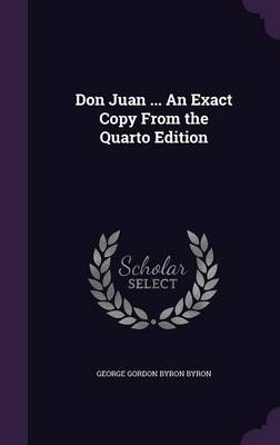 Book cover for Don Juan ... an Exact Copy from the Quarto Edition