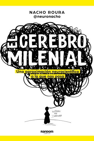 Cover of El cerebro milenial / The Millennial Brain