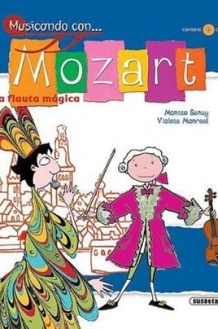 Cover of Musicando Con... Mozart y La Flauta Magica