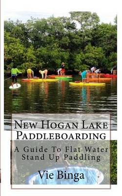 Book cover for New Hogan Lake Paddleboarding