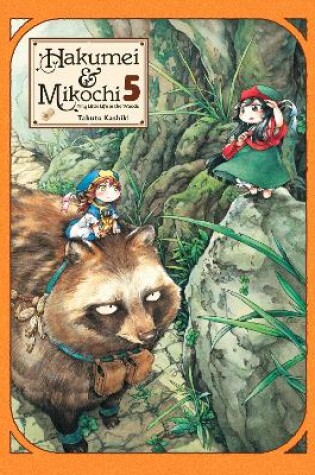 Cover of Hakumei & Mikochi: Tiny Little Life in the Woods, Vol. 5