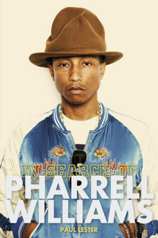 Cover of In Search of Pharrell Williams