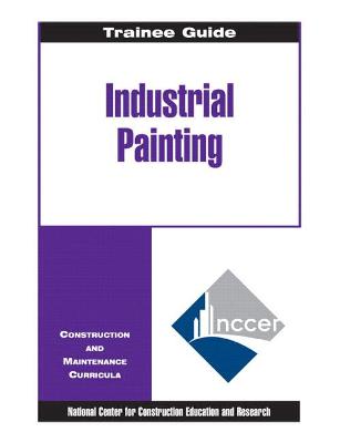 Book cover for Painting - Industrial Level 4 Trainee Guide, Paperback