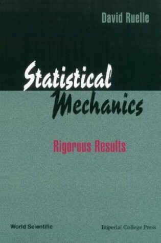 Cover of Statistical Mechanics: Rigorous Results