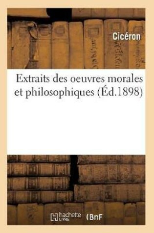 Cover of Extraits Des Oeuvres Morales Et Philosophiques (Ed.1898)