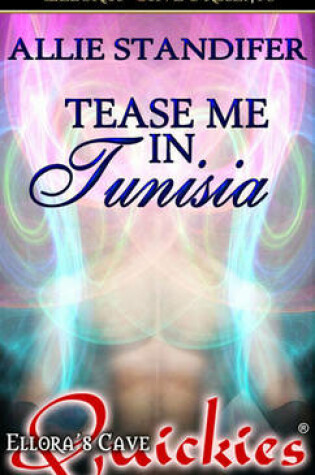 Cover of Tease Me in Tunisia