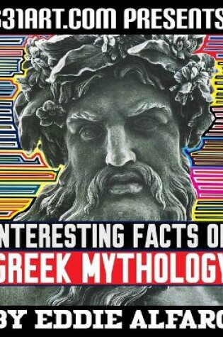 Cover of Interesting Facts of Greek Mythology