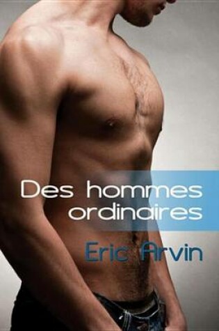 Cover of Des Hommes Ordinaires