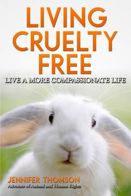 Book cover for Living Cruelty Free - Live a more compassionate life