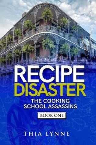 Cover of Recipe Disaster