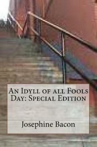 Cover of An Idyll of All Fools Day
