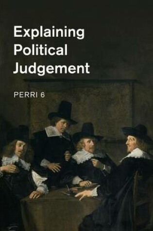 Cover of Explaining Political Judgement