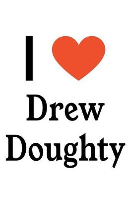 Book cover for I Love Drew Doughty