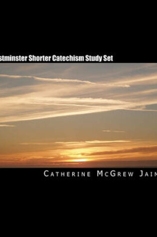 Cover of Westminster Shorter Catechism Study Set