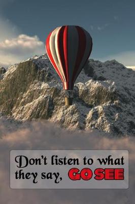 Book cover for Don't Listen to What They Say, Go See