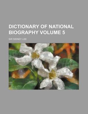 Book cover for Dictionary of National Biography Volume 5