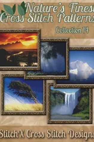 Cover of Nature's Finest Cross Stitch Pattern Collection No. 14