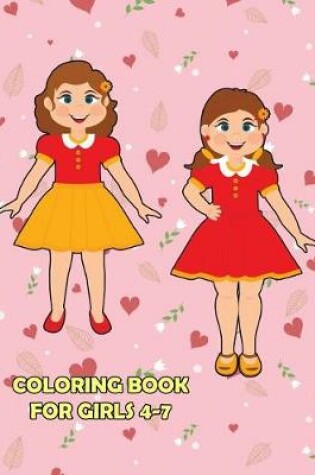 Cover of Coloring Book For Girls 4-7