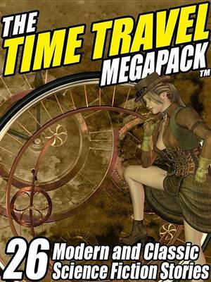 Book cover for The Time Travel Megapack (R)