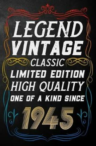 Cover of Legend Vintage Classic Limited Edition High Quality One Of A Kind Since 1945