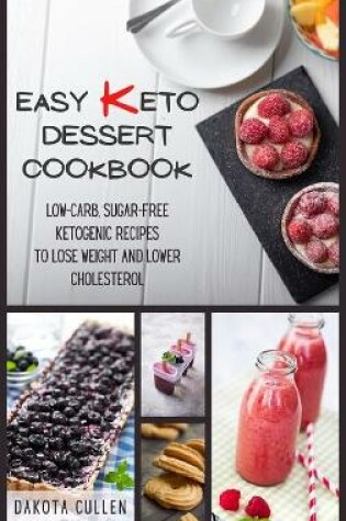 Cover of Easy Keto Dessert Cookbook